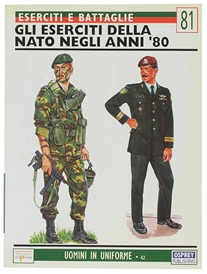 GLI ESERCITI DELLA NATO NEGLI ANNI '80. Eserciti e battaglie 81.: