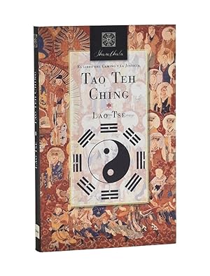 Seller image for EL LIBRO DEL CAMINO Y LA JUSTICIA. TAO TEH CHING for sale by Librera Monogatari