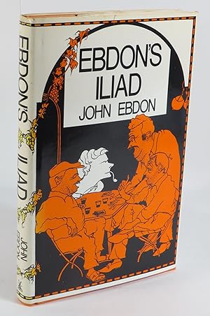 Image du vendeur pour Ebdon's Iliad mis en vente par Renaissance Books, ANZAAB / ILAB