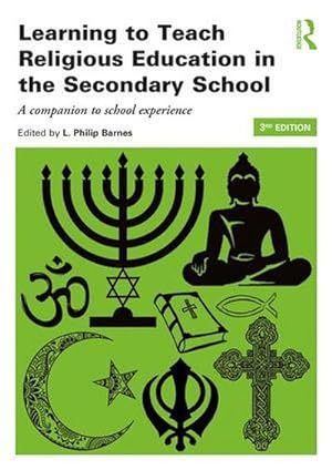 Seller image for Learning to Teach Religious Education in the Secondary School : A Companion to School Experience for sale by AHA-BUCH GmbH