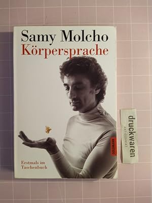 Körpersprache. Mit Fotogr. von Thomas Klinger und Hans Albrecht Lusznat.