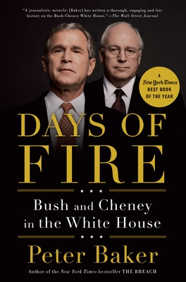 Imagen del vendedor de Days of Fire: Bush and Cheney in the White House (Paperback or Softback) a la venta por BargainBookStores