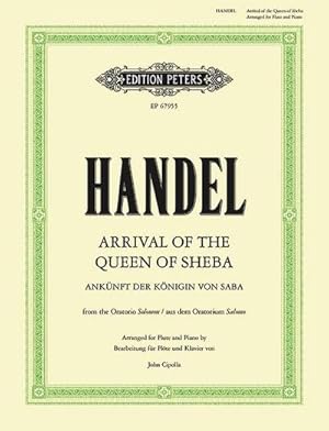 Bild des Verkufers fr Arrival of the Queen of Sheba (Arranged for Flute and Piano) : From the Oratorio Solomon zum Verkauf von Smartbuy