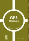 Imagen del vendedor de GPS Aduanas a la venta por AG Library