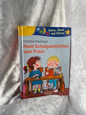 Seller image for Neue Schulgeschichten vom Franz (Sonne, Mond und Sterne) Bilder von Erhard Dietl / Sonne, Mond und Sterne for sale by Antiquariat Jochen Mohr -Books and Mohr-