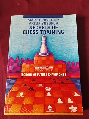 Bild des Verkufers fr Secrets Of Chess Training. School Of Future Champions zum Verkauf von Libreria Anticuaria Camino de Santiago