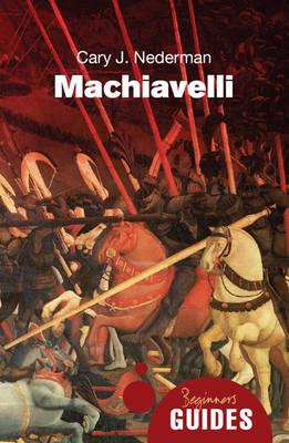 Bild des Verkufers fr Machiavelli: A Beginner\ s Guide zum Verkauf von moluna