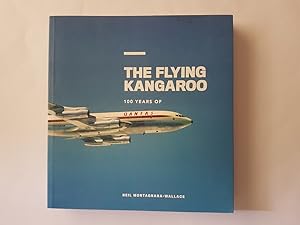 Seller image for The Flying Kangaroo : 100 Years of QANTAS for sale by masted books