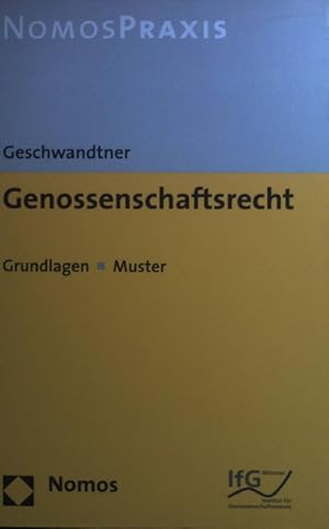 Seller image for Genossenschaftsrecht : Grundlagen, Muster. NomosPraxis for sale by books4less (Versandantiquariat Petra Gros GmbH & Co. KG)