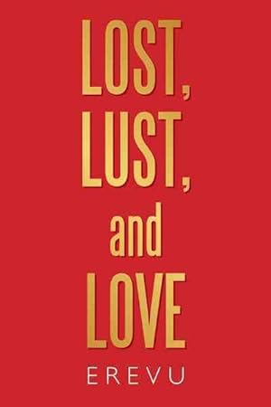 Immagine del venditore per Lost, Lust and Love venduto da GreatBookPrices