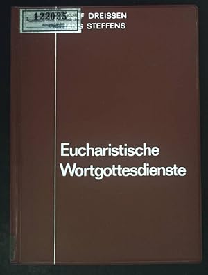 Seller image for Eucharistische Wortgottesdienste. for sale by books4less (Versandantiquariat Petra Gros GmbH & Co. KG)