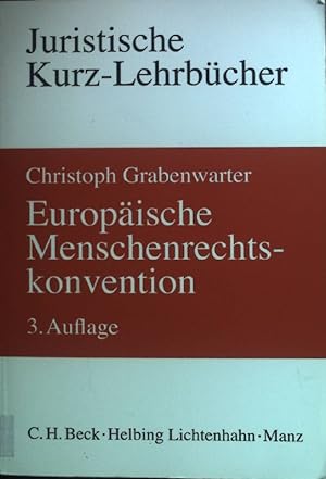 Seller image for Europische Menschenrechtskonvention : ein Studienbuch. Juristische Kurz-Lehrbcher for sale by books4less (Versandantiquariat Petra Gros GmbH & Co. KG)
