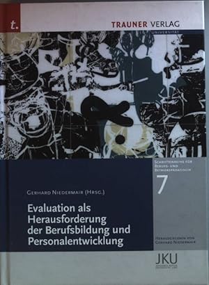 Immagine del venditore per Evaluation als Herausforderung der Berufsbildung und Personalentwicklung. Schriftenreihe fr Berufs- und Betriebspdagogik ; 7 venduto da books4less (Versandantiquariat Petra Gros GmbH & Co. KG)