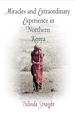 Seller image for Miracles and Extraordinary Experience in Northern Kenya for sale by GreatBookPricesUK