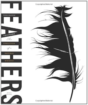 Immagine del venditore per Feathers: The Evolution of a Natural Miracle venduto da Pieuler Store