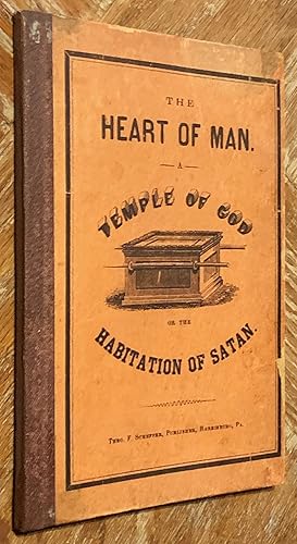 Seller image for The Heart of Man, Either a Temple of God, or a Habitation of Satan : Represented in Ten Emblematical Figures, Calculated to Awaken and Promote a Christian Disposition for sale by DogStar Books