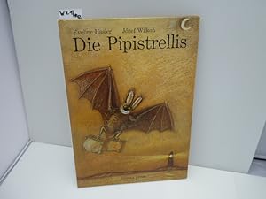 Die Pipistrellis. Eveline Hasler ; Józef WilkoÅ
