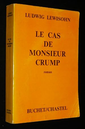 Bild des Verkufers fr Le Cas de monsieur Crump zum Verkauf von Abraxas-libris