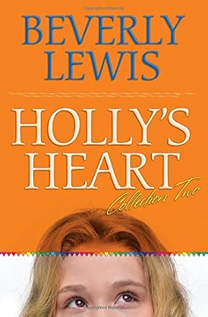 Seller image for Holly's Heart, Volume 2: Second-Best Friend/Good-Bye, Dressel Hills/Straight-A Teacher/No Guys Pact/Little White Lies (Holly's Heart 6-10) (v. 2) for sale by Pieuler Store