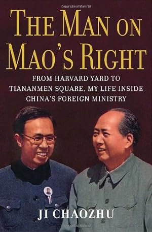 Seller image for The Man on Mao's Right: From Harvard Yard to Tiananmen Square, My Life Inside China's Foreign Ministry for sale by Pieuler Store