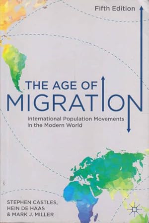 Bild des Verkufers fr The Age of Migration: International Population Movements in the Modern World: 5th Edition zum Verkauf von Goulds Book Arcade, Sydney