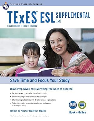 Image du vendeur pour Texas TExES ESL Supplemental (154) Book + Online (TExES Teacher Certification Test Prep) mis en vente par Pieuler Store