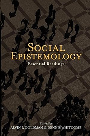 Imagen del vendedor de Social Epistemology: Essential Readings a la venta por Pieuler Store