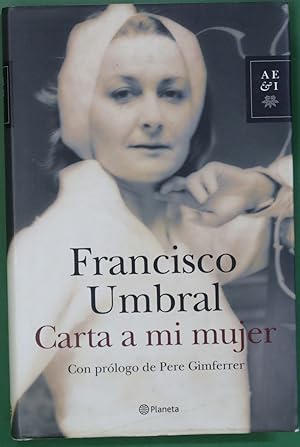 Imagen del vendedor de Carta a mi mujer a la venta por Librera Alonso Quijano