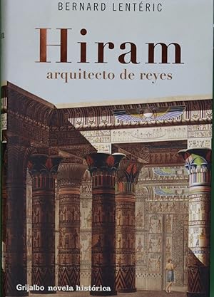 Seller image for Hiram, arquitecto de reyes for sale by Librera Alonso Quijano