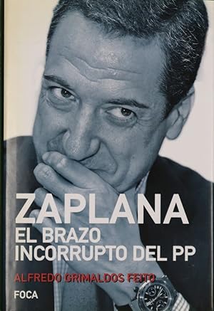 Imagen del vendedor de Zaplana el brazo incorrupto del PP a la venta por Librera Alonso Quijano