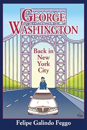 Seller image for George Washington Back in New York City for sale by GreatBookPrices