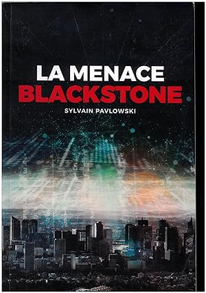 La menace Blackstone(Commandant Pauline Rougier)