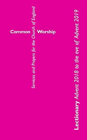 Seller image for Common Worship Lectionary: Advent 2018 to the Eve of Advent 2019 (Standard Format) for sale by WeBuyBooks