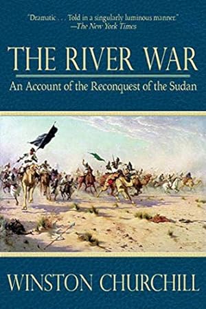 Imagen del vendedor de The River War: An Account of the Reconquest of the Sudan a la venta por Pieuler Store