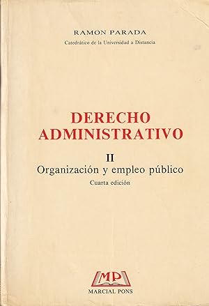 Derecho administrativo. II. Organización y empleo público
