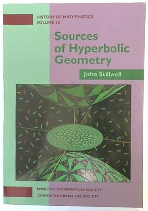 Bild des Verkufers fr Sources of Hyperbolic Geometry (History of Mathematics, Volume 10) zum Verkauf von PsychoBabel & Skoob Books