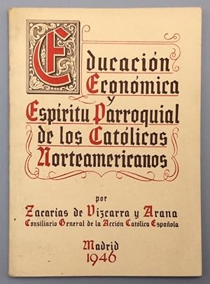 Imagen del vendedor de Educacin econmica y espritu parroquial de los catlicos norteamericanos a la venta por Els llibres de la Vallrovira