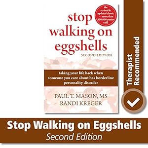 Seller image for Stop Walking on Eggshells: Taking Your Life Back When Someone You Care About Has Borderline Personality Disorder for sale by Pieuler Store
