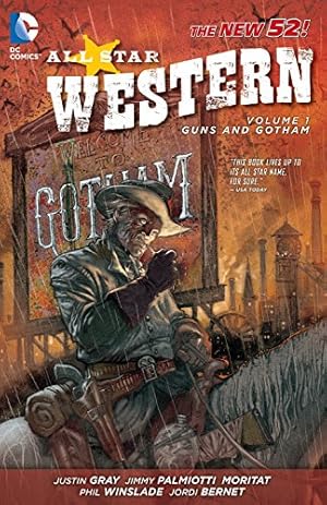 Seller image for All Star Western Vol. 1: Guns and Gotham (The New 52) for sale by Pieuler Store