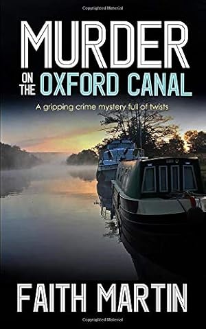 Image du vendeur pour MURDER ON THE OXFORD CANAL a gripping crime mystery full of twists mis en vente par Pieuler Store