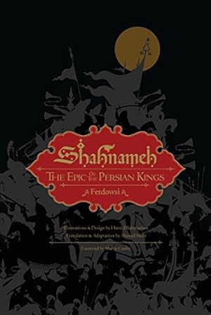 Seller image for SHAHNAMEH THE EPIC OF THE PERSIAN KINGS for sale by Pieuler Store