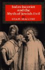 Immagine del venditore per Judas Iscariot and the Myth of Jewish Evil venduto da Pieuler Store