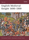 Bild des Verkufers fr English Medieval Knight 1400?1500 (Warrior) zum Verkauf von Pieuler Store