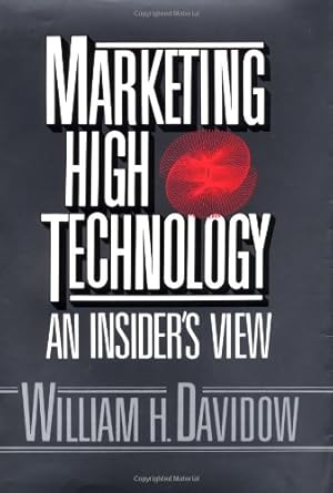 Seller image for Marketing High Technology: An Insider's View for sale by Pieuler Store