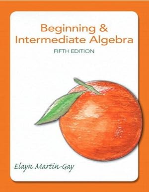 Bild des Verkufers fr Beginning & Intermediate Algebra (5th Edition) zum Verkauf von Pieuler Store