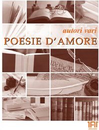 Seller image for Poesie d'amore for sale by Usatopoli libriusatierari