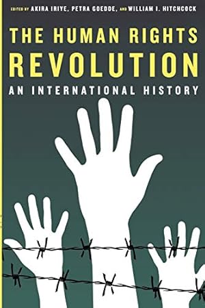 Immagine del venditore per The Human Rights Revolution: An International History (Reinterpreting History: How Historical Assessments Change over Time) venduto da Pieuler Store