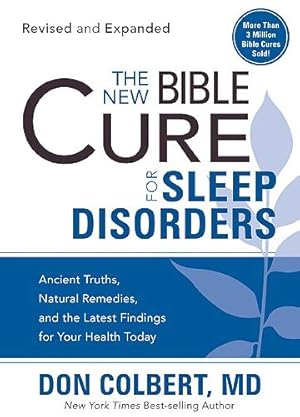 Seller image for The New Bible Cure For Sleep Disorders: Ancient Truths, Natural Remedies, and the Latest Findings for Your Health Today (New Bible Cure (Siloam)) for sale by Pieuler Store