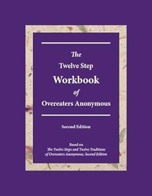 Seller image for The Twelve Step Workbook of Overeaters Anonymous Second Edition for sale by Pieuler Store