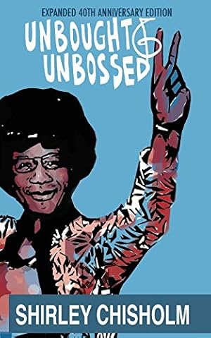 Seller image for Unbought and Unbossed: Expanded 40th Anniversary Edition for sale by Pieuler Store